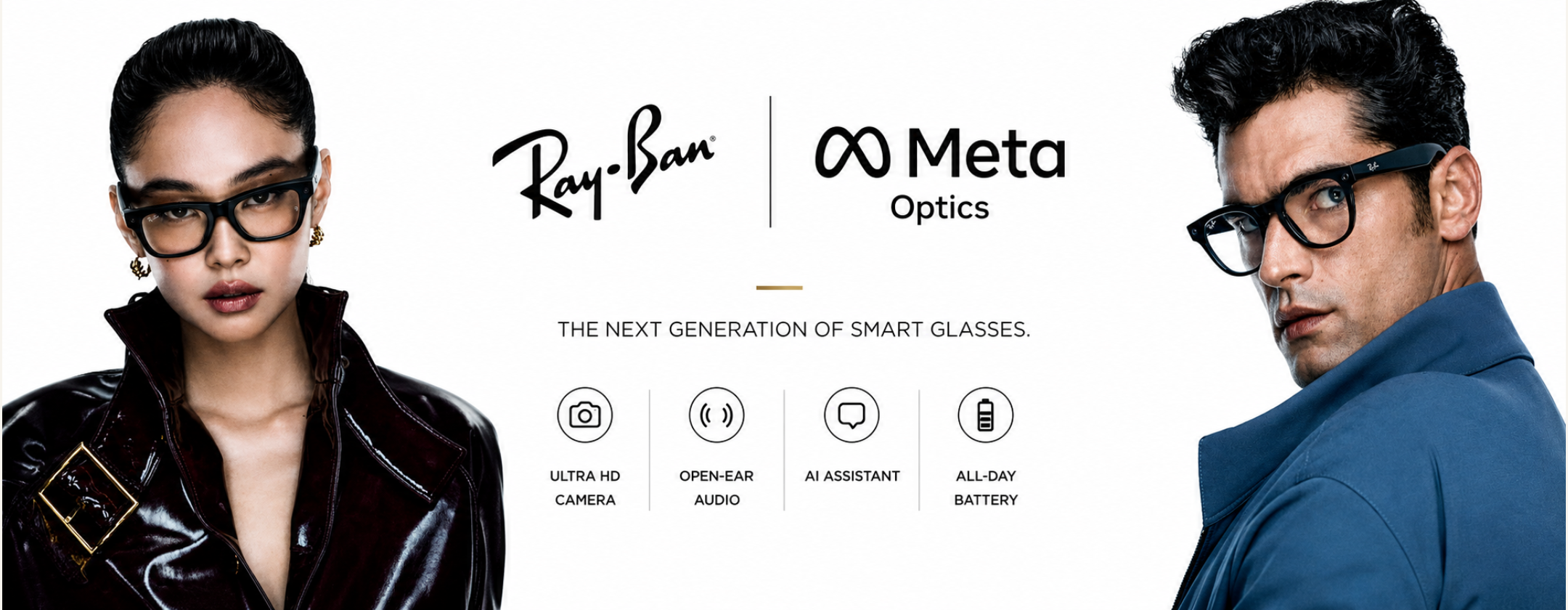 Promotional banner for Ray-Ban Meta Optics smart glasses, featuring a woman on the left in a black leather jacket wearing black frames, and a man on the right in a blue blazer wearing black frames. The center displays the Ray-Ban and Meta Optics logos and product features.